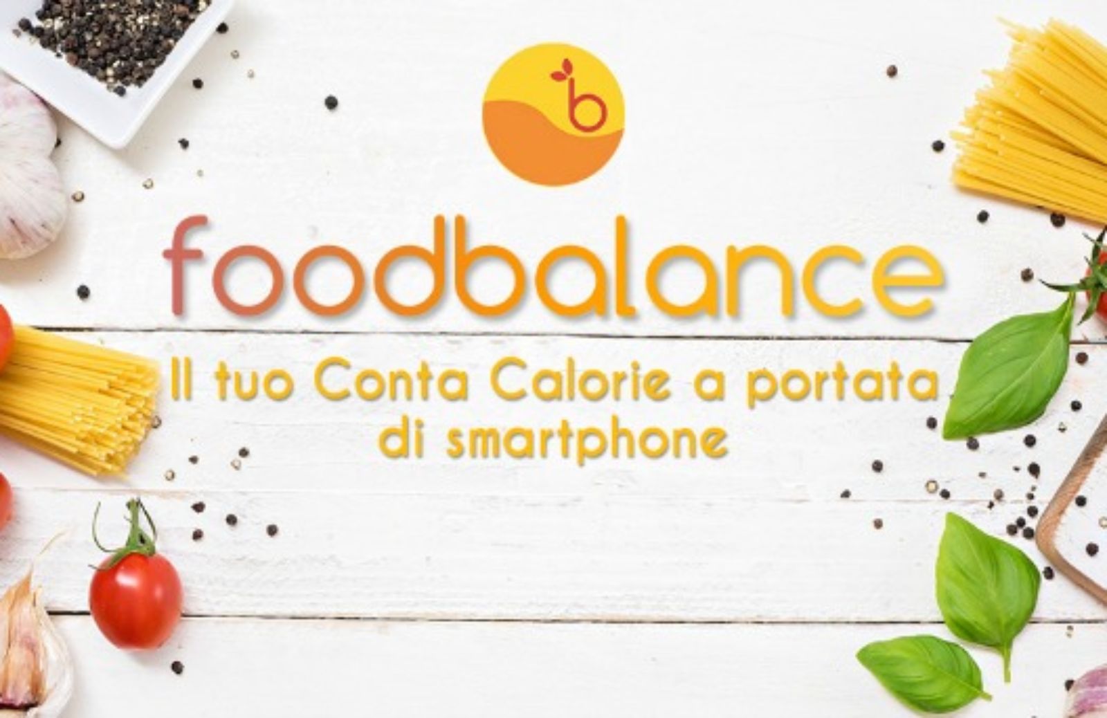 FoodBalance: è arrivata la app che conta le calorie delle ricette