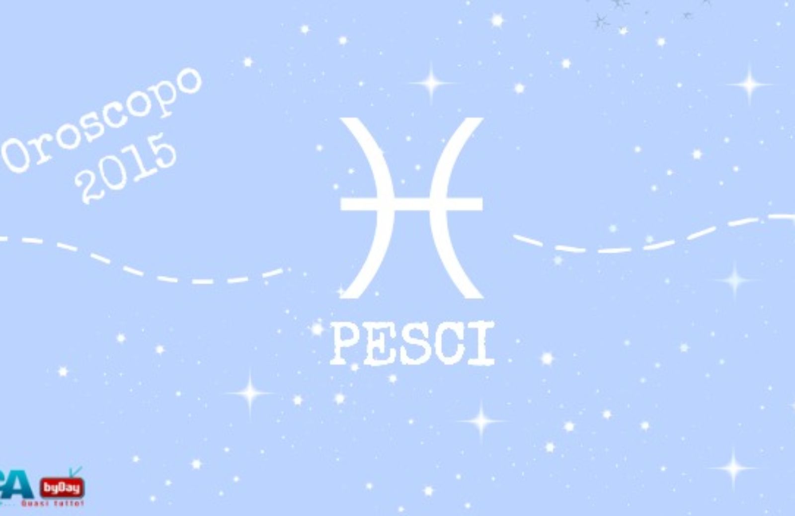 Oroscopo 2015: Pesci