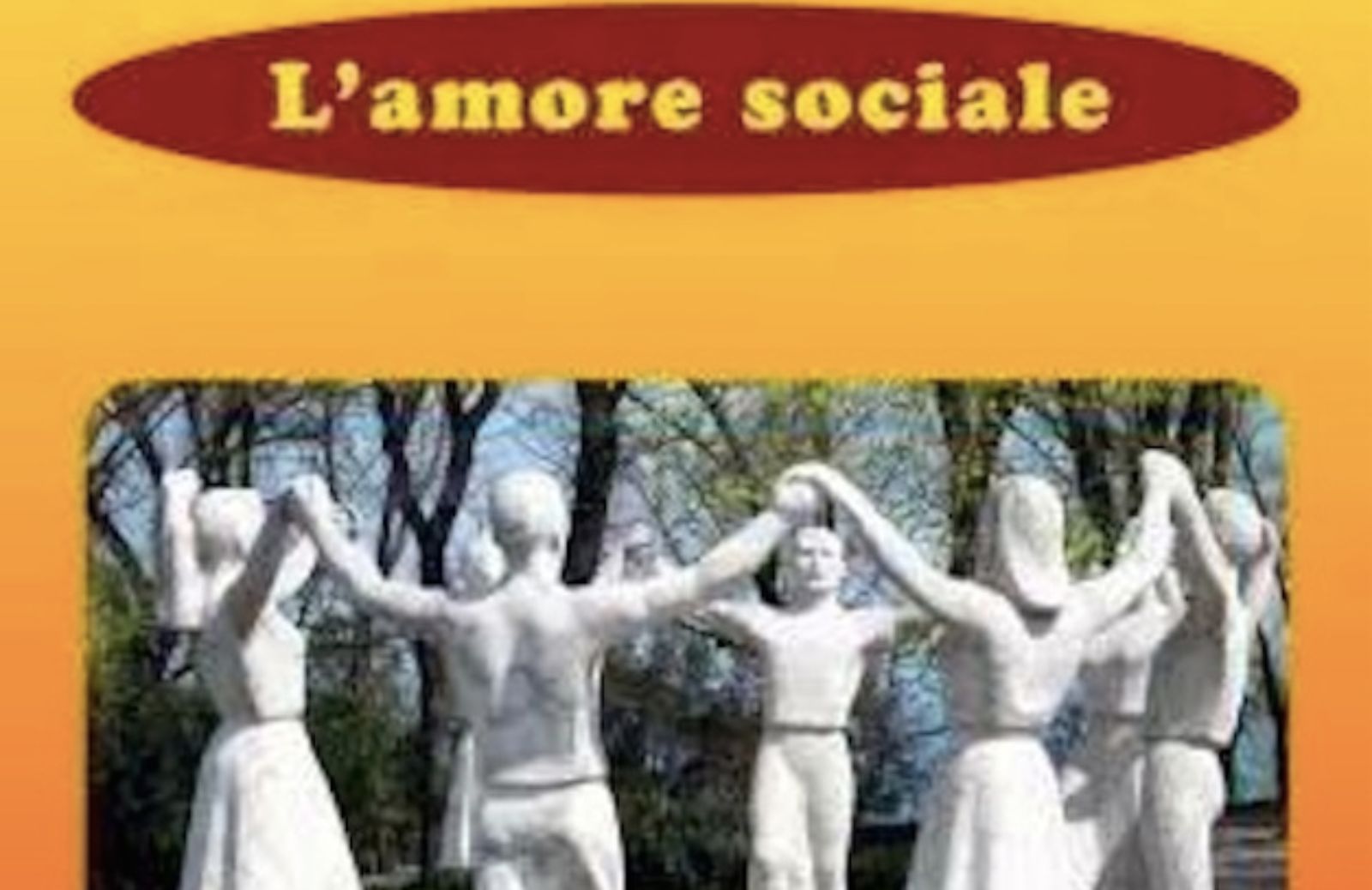 L'amore sociale: il libro di Maria Teresa Cremonini