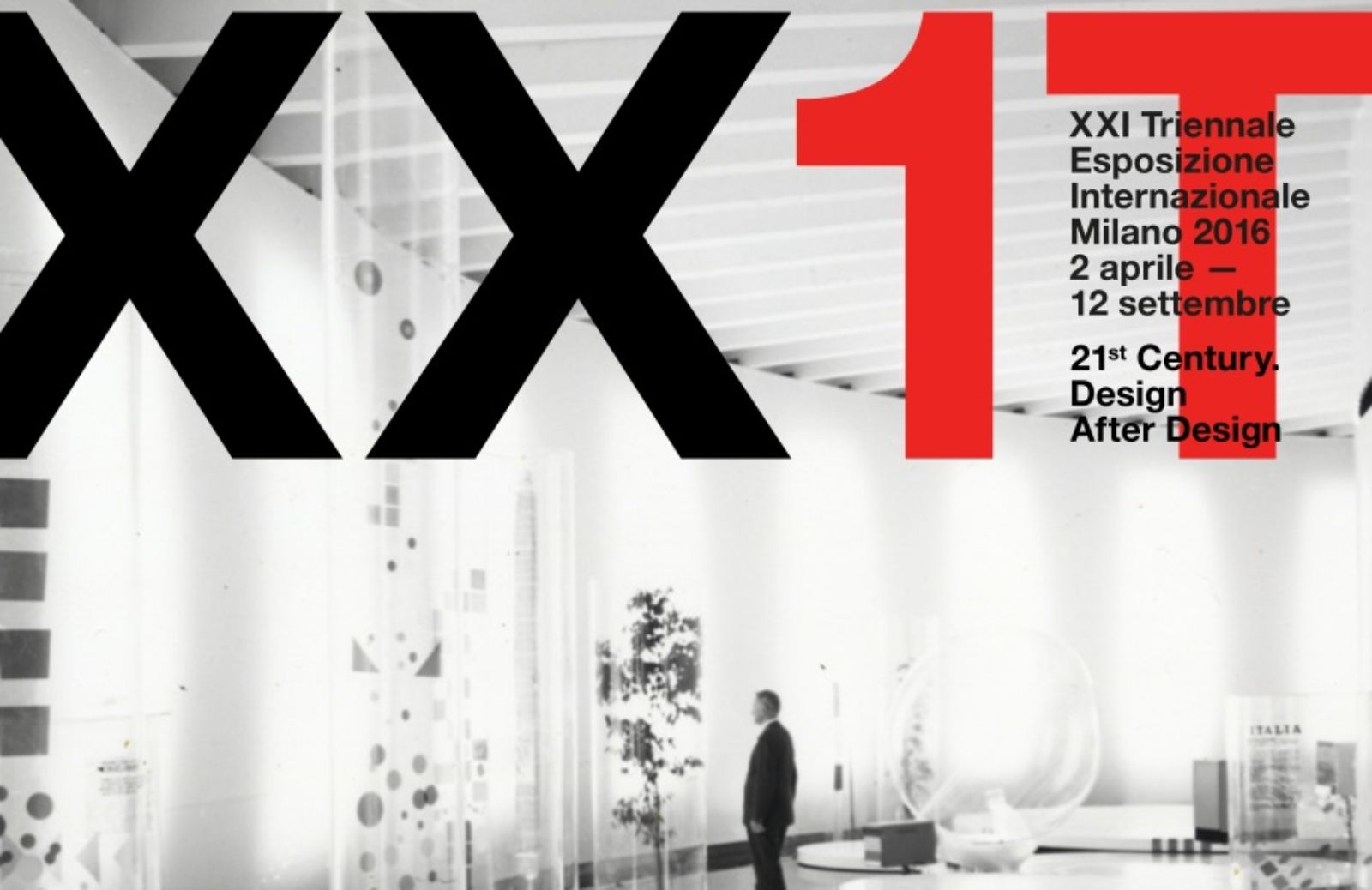 Alla Triennale di Milano la XXI Esposizione Internazionale 