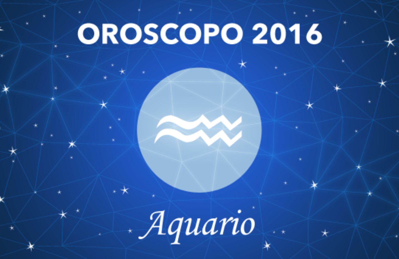 Oroscopo 2016 - Aquario