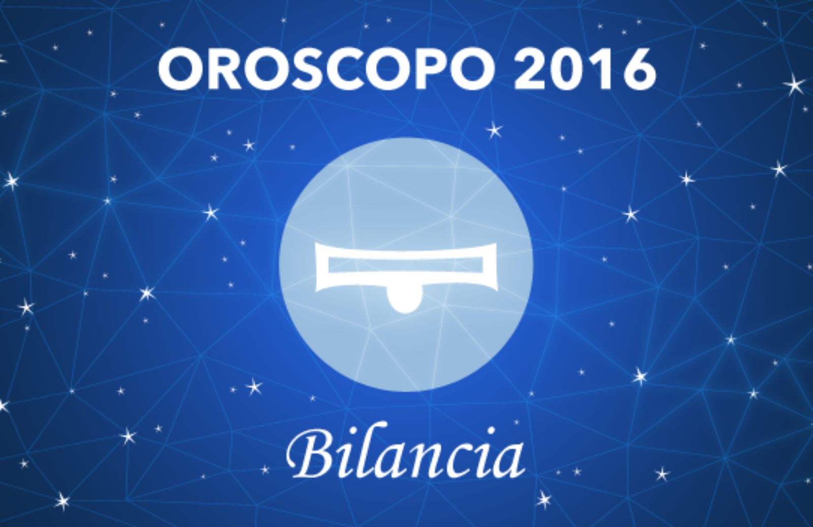 Oroscopo 2016 - Bilancia