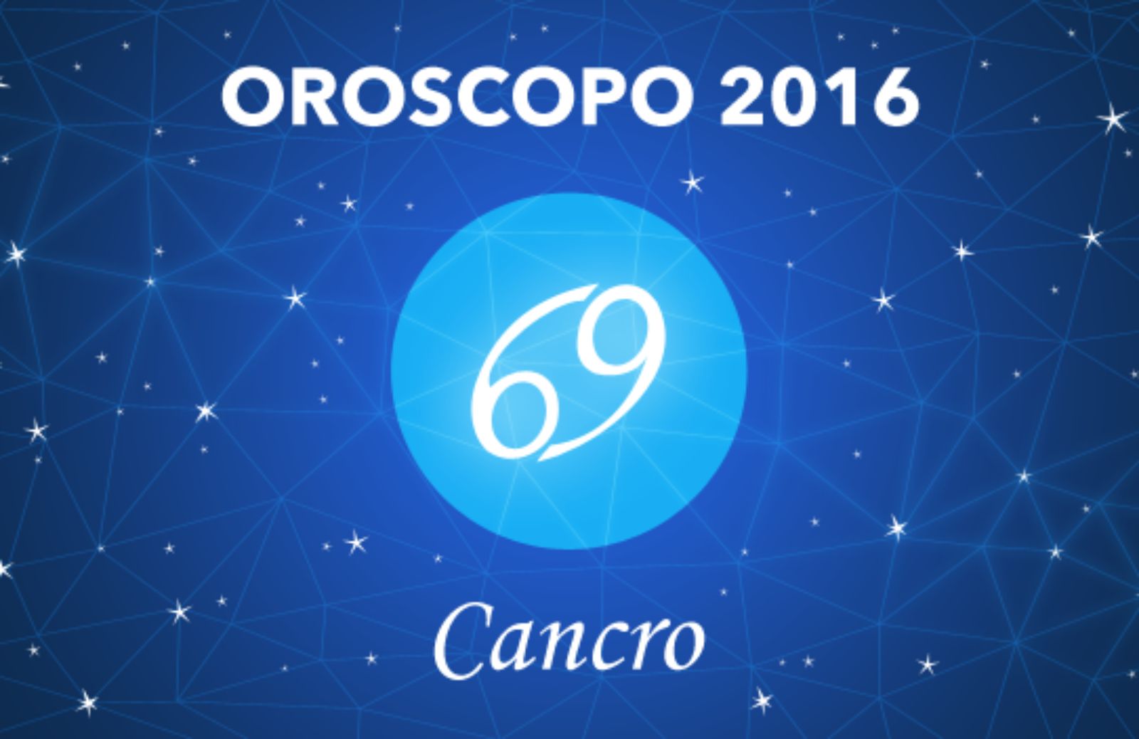 Oroscopo 2016 - Cancro