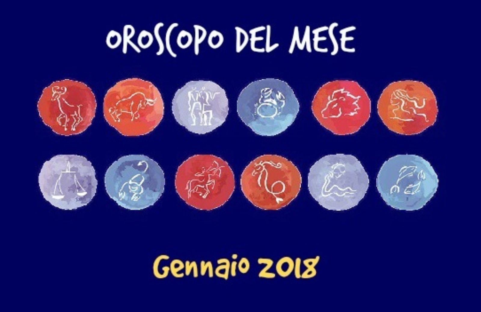 Oroscopo del mese: Gennaio 2018