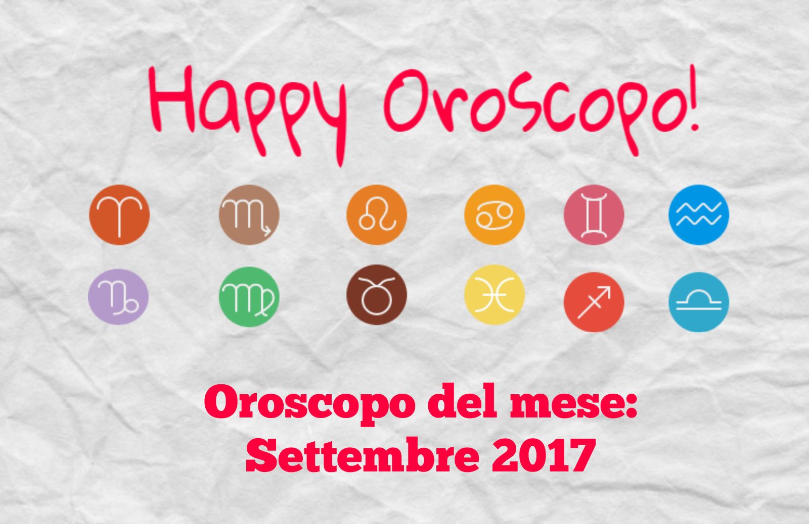 Happy Oroscopo del mese di Ginny: settembre 2017 segno per segno