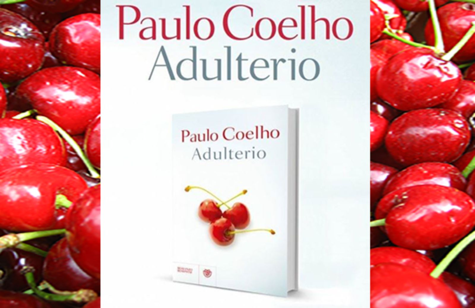 Adulterio, l'ultimo romanzo di Paulo Coelho