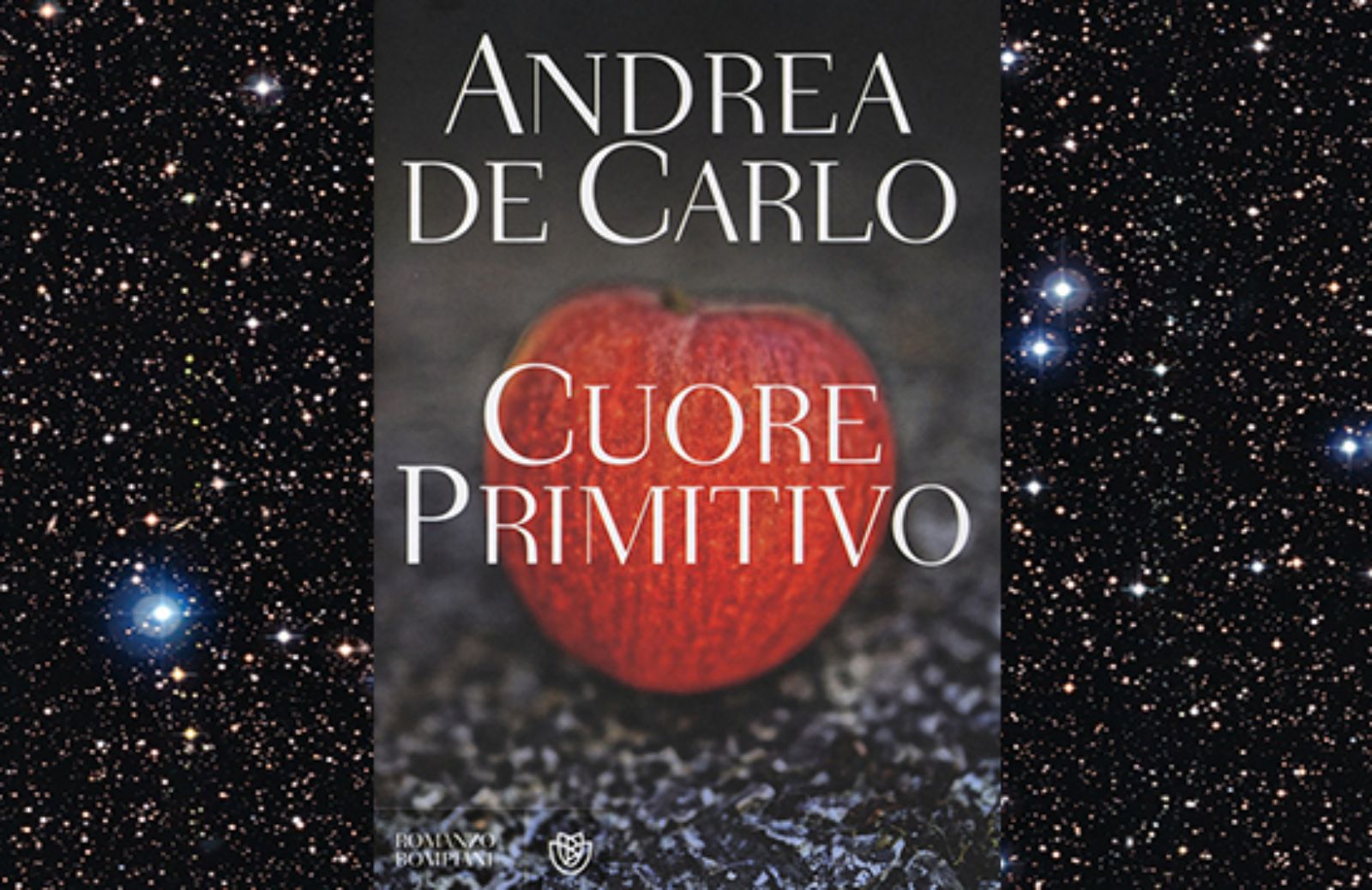 Cuore primitivo, l'ultimo libro di Andrea De Carlo