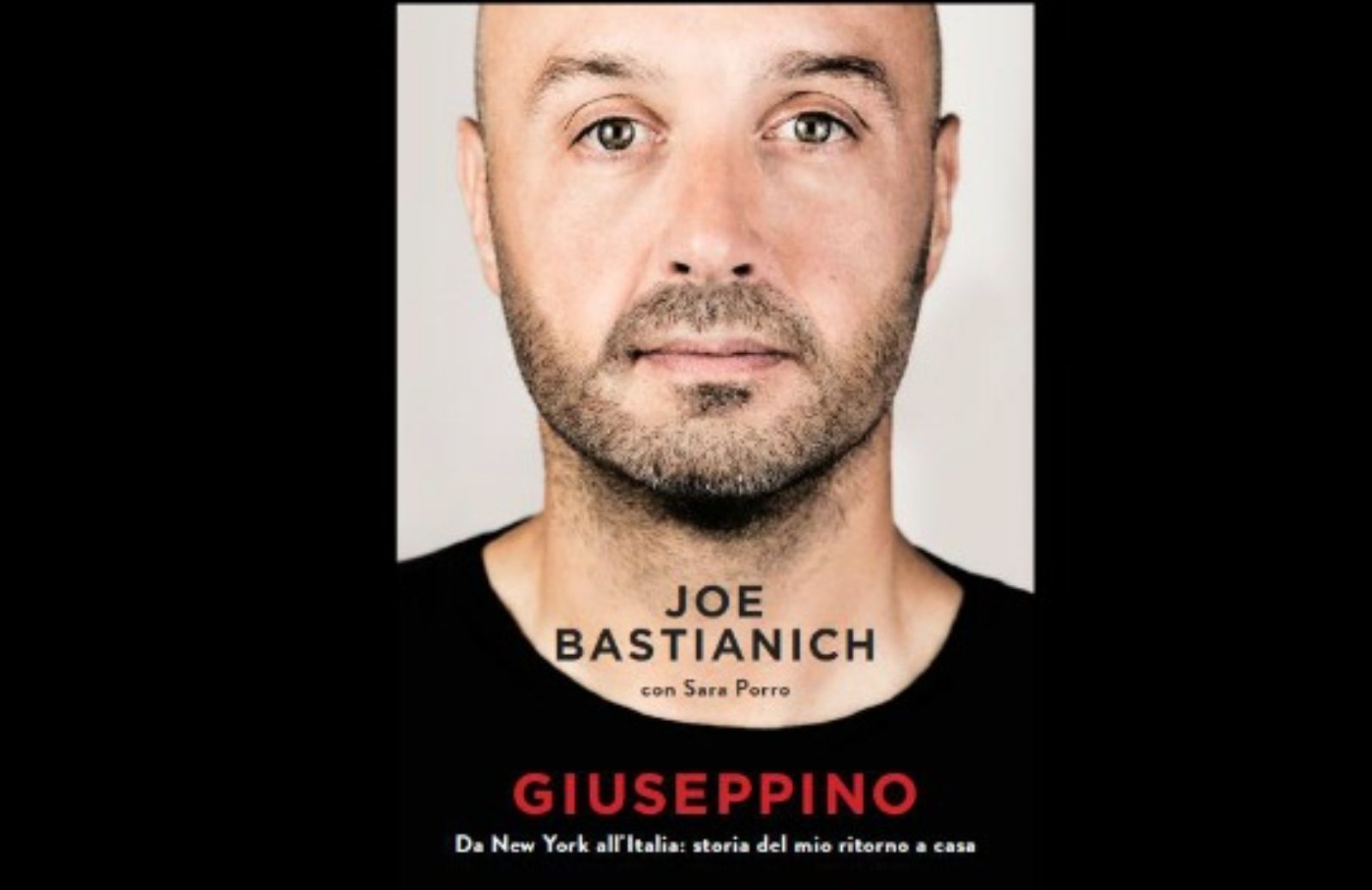 Giuseppino: l'autobiografia di Joe Bastianich è in libreria