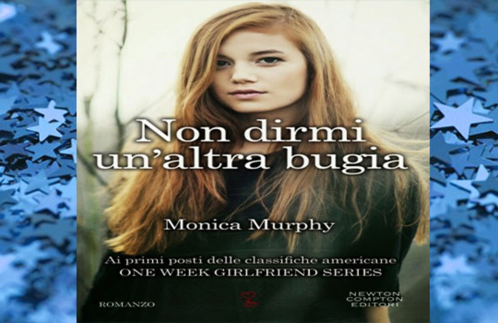 Non dirmi un'altra bugia, il primo libro della serie di Monica Murphy