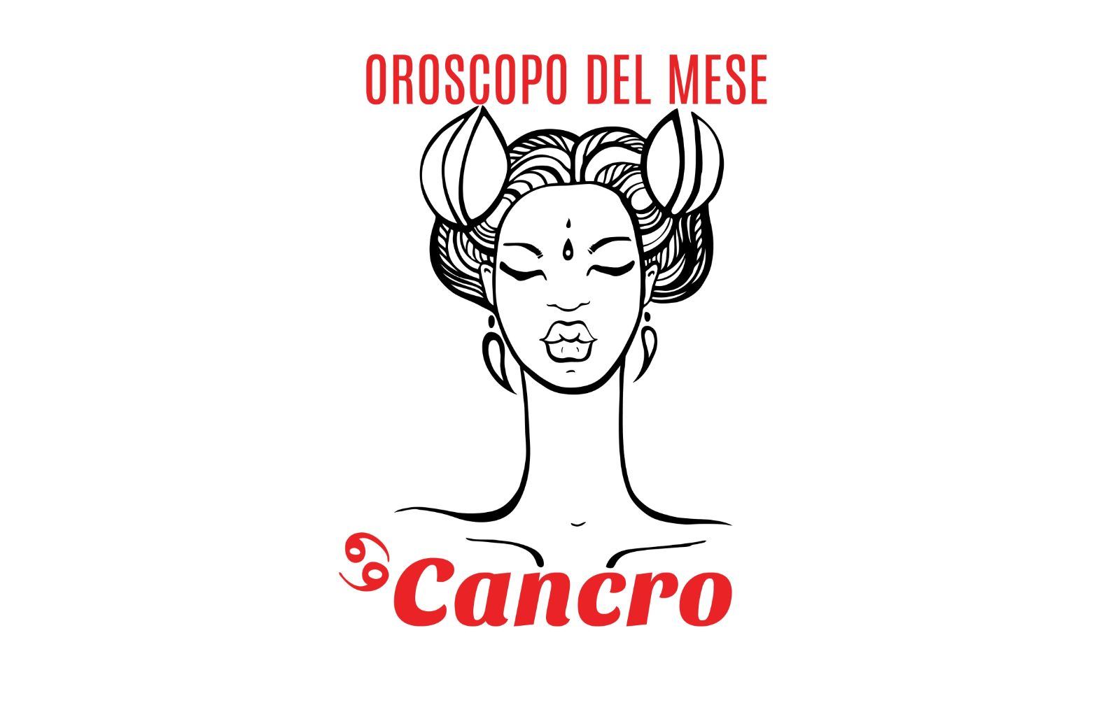 Oroscopo del mese: Cancro - agosto 2018