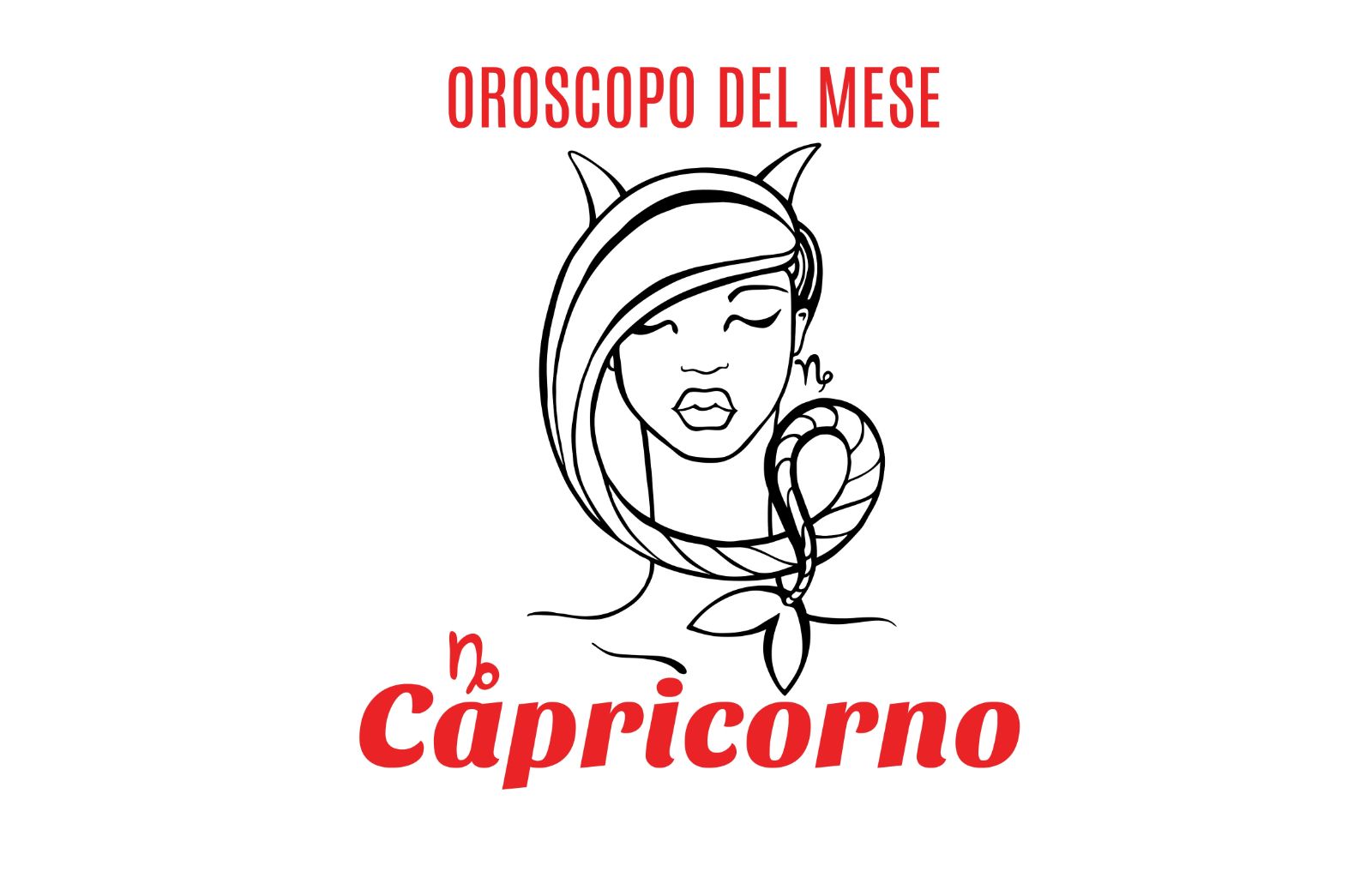 Oroscopo del mese: Capricorno - agosto 2018