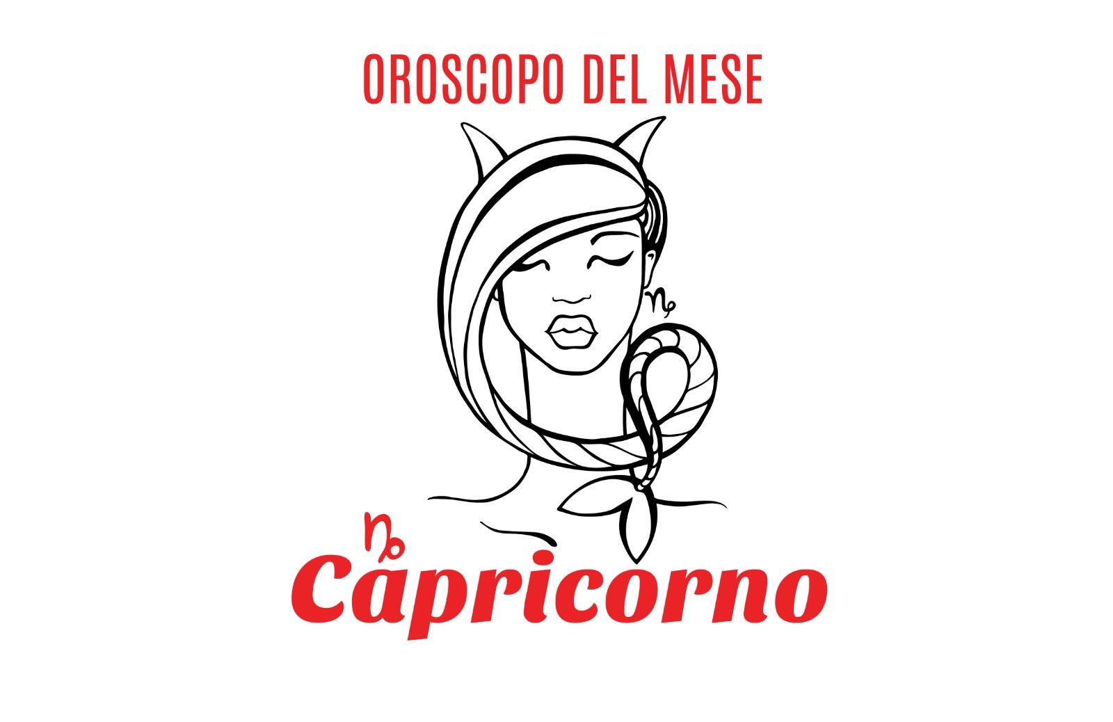 Oroscopo del mese: Capricorno - aprile 2019
