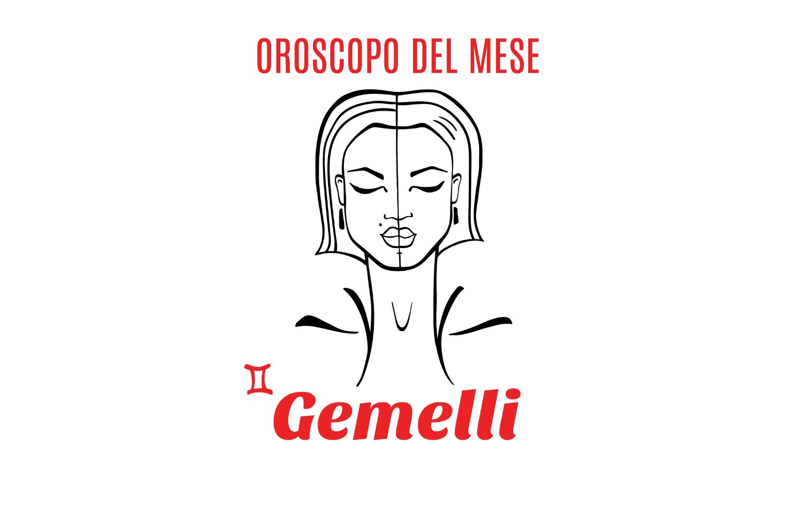 Oroscopo del mese: Gemelli - dicembre 2018