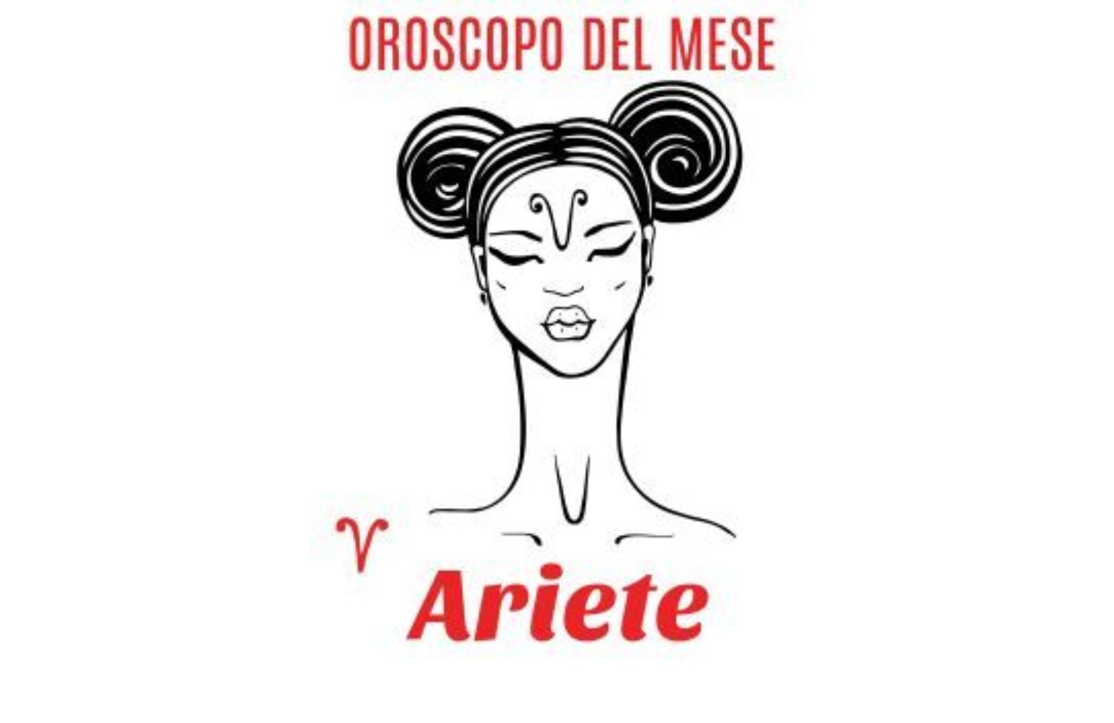 Oroscopo del mese: Ariete - marzo 2020