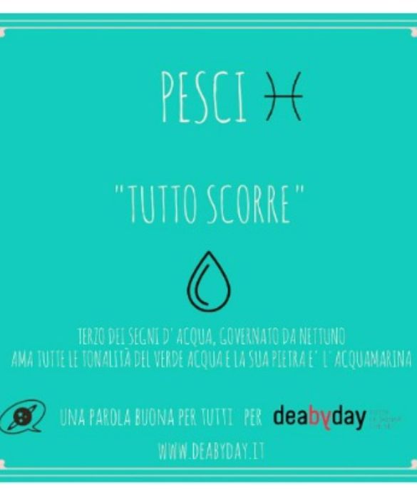 Il Pesci è un segno d'acqua che va dal 20 febbraio al 20 marzo.