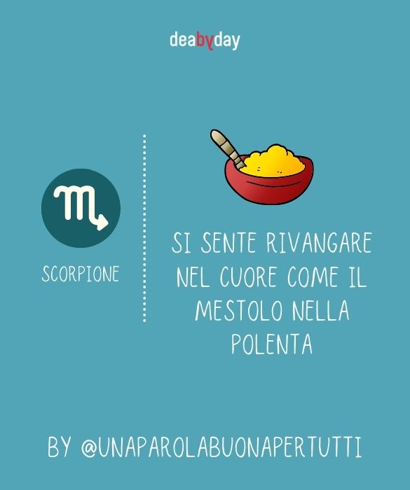 <p>Si sente rivangare nel cuore come il mestolo nella polenta.</p>
