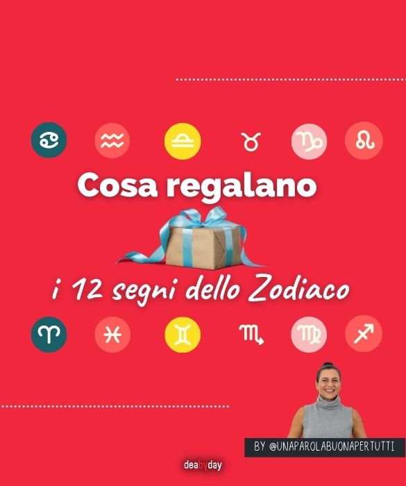 <p>Cosa regalano i 12 segni dello Zodiaco? Scorri la gallery!</p>
